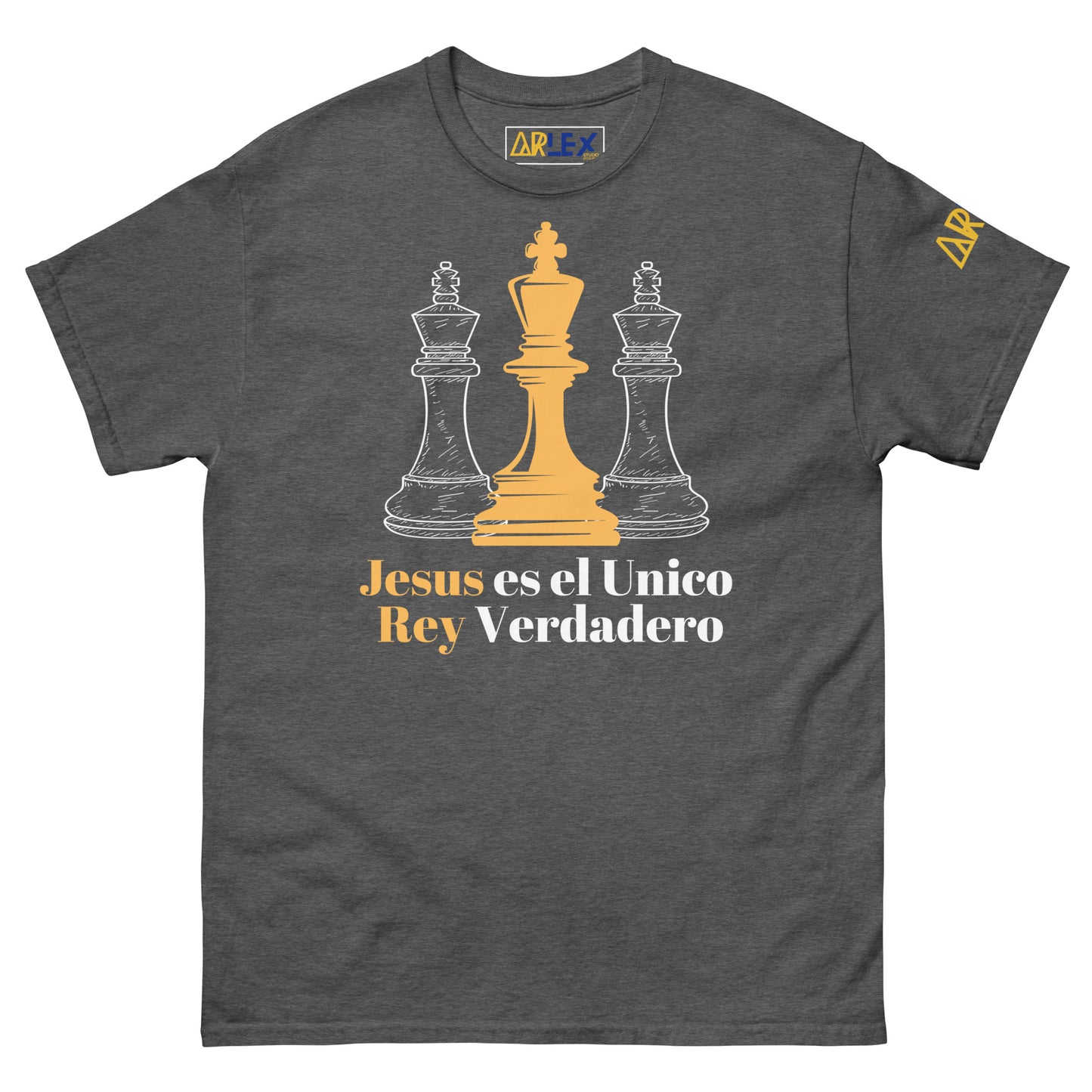 Jesus es el Unico Rey Verdadero - white letters - Unisex classic tee