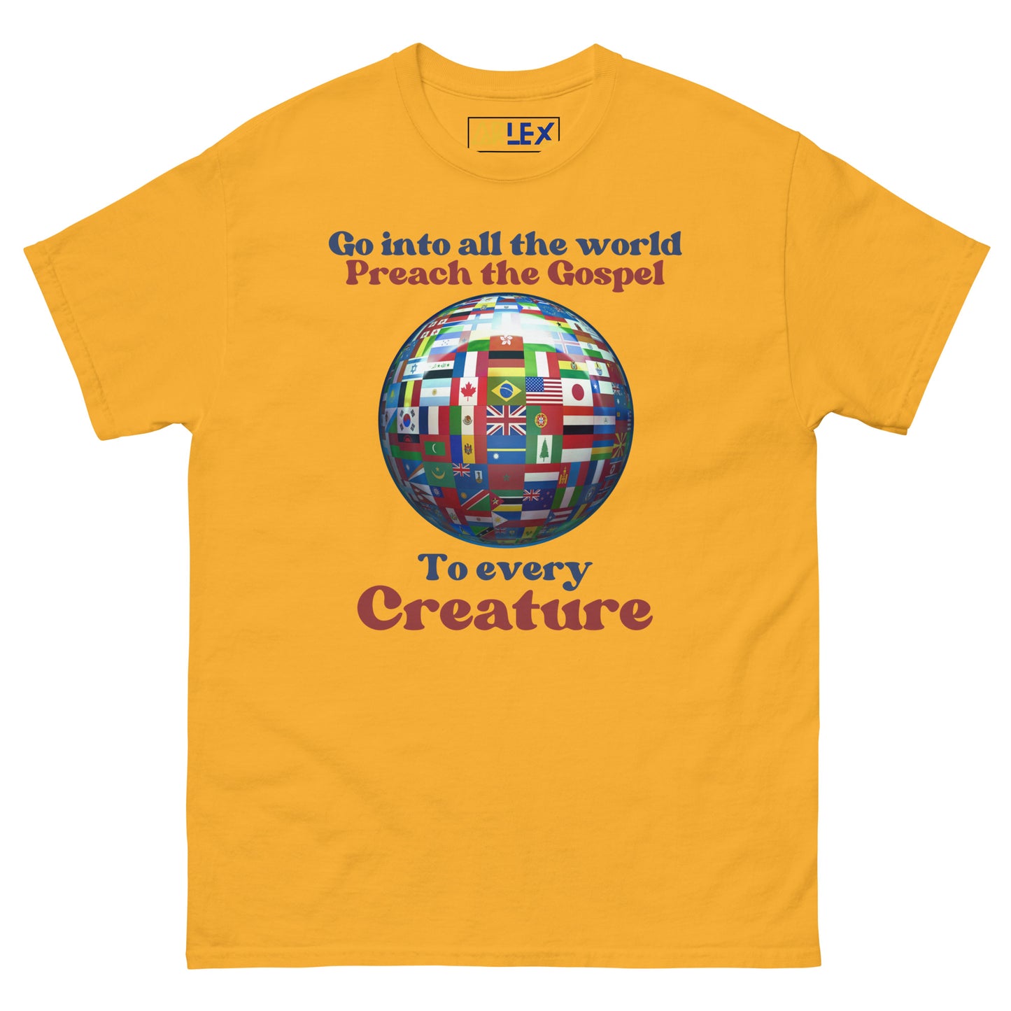 Go Into all The World-Preach the Gospel - Unisex classic tee