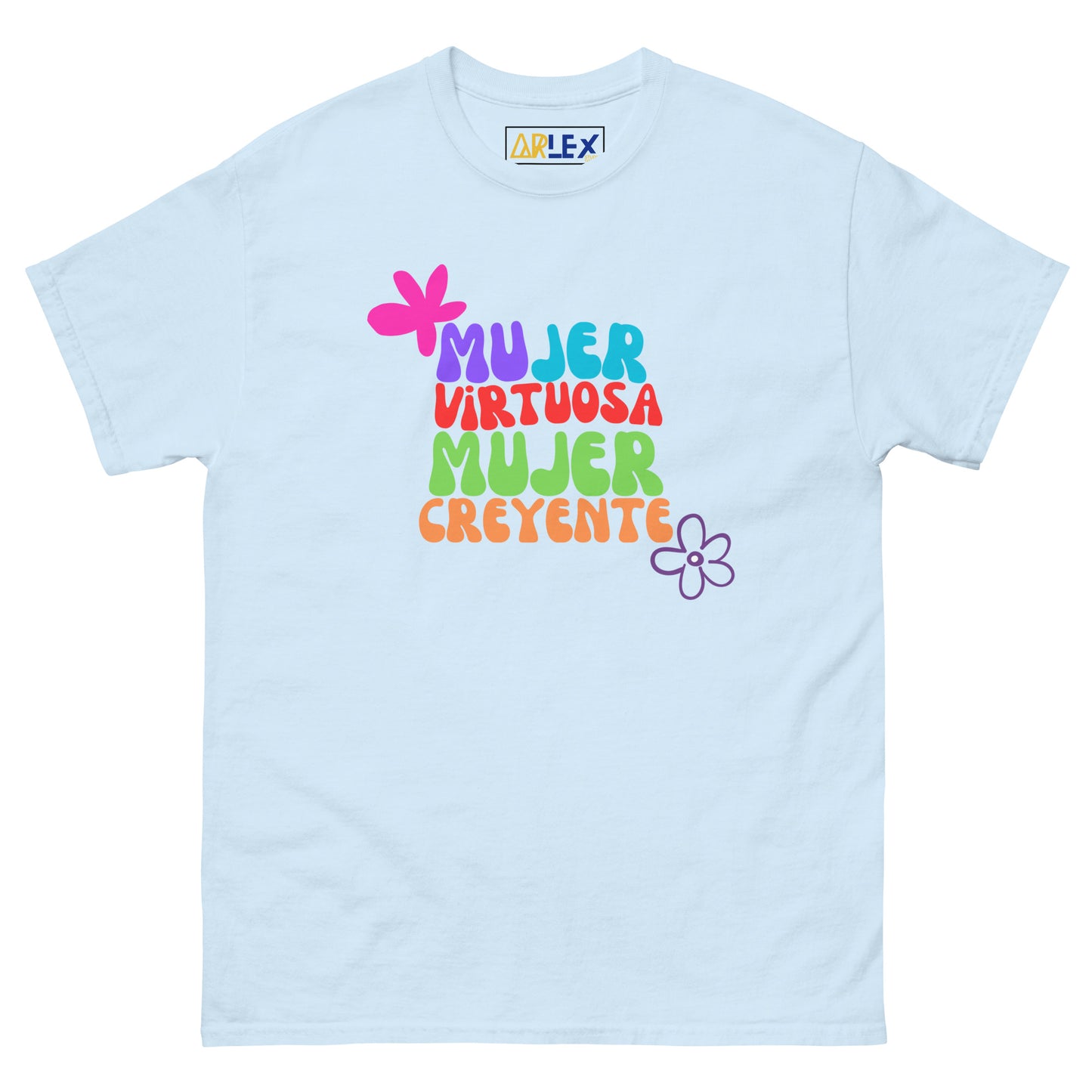Mujer Virtuosa Mujer Creyente - Unisex classic tee