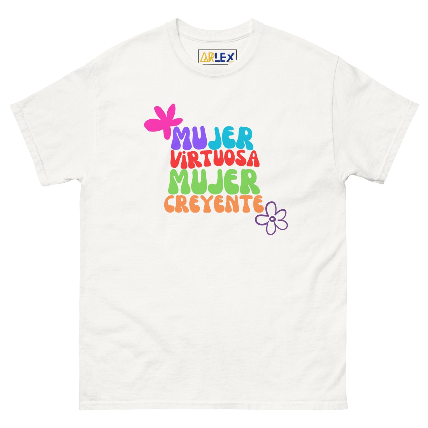 Mujer Virtuosa Mujer Creyente - Unisex classic tee