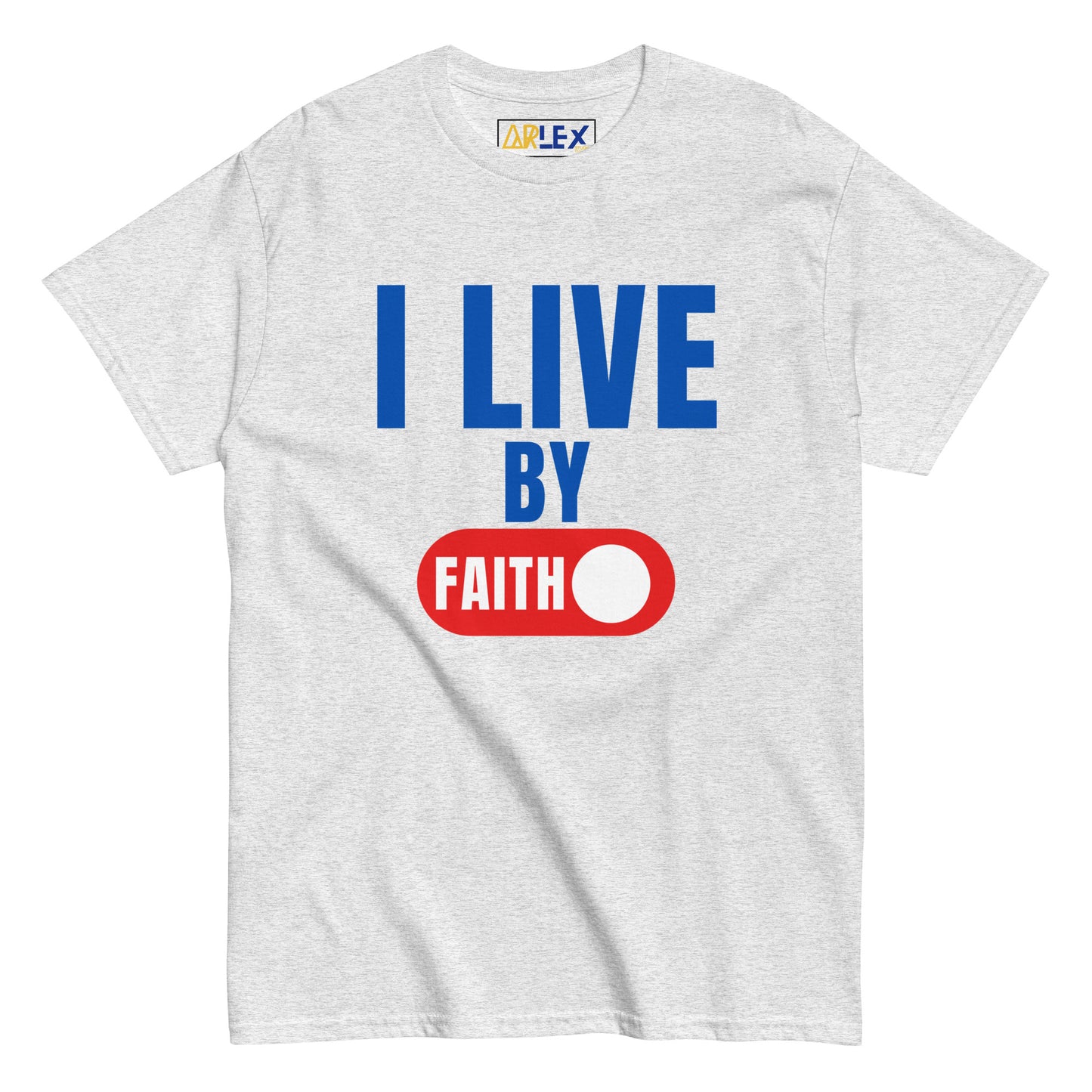 I Live By Faith - Unisex classic tee