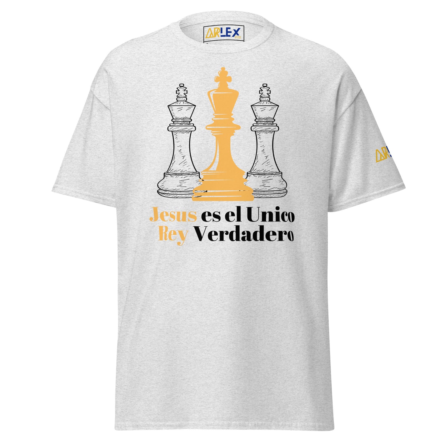 Jesus es el Unico Rey Verdadero - Black letters - Unisex classic tee