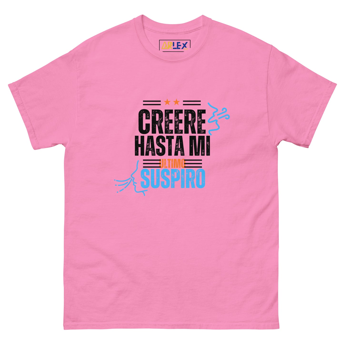 Creere Hasta Mi Ultimo Suspiro Blck letters - blue/orng - Unisex classic tee