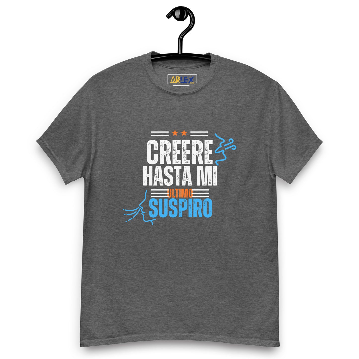 Creere Hasta Mi Ultimo Suspiro - with letters/orng/blue - Unisex classic tee