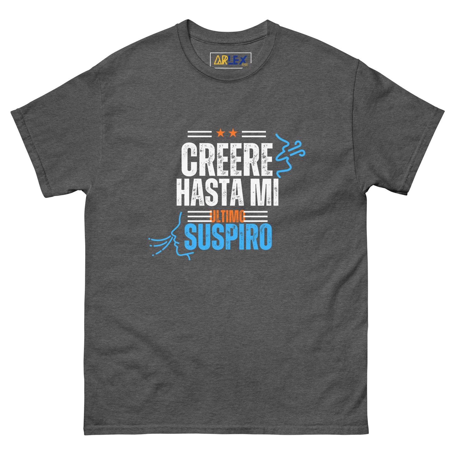 Creere Hasta Mi Ultimo Suspiro - with letters/orng/blue - Unisex classic tee