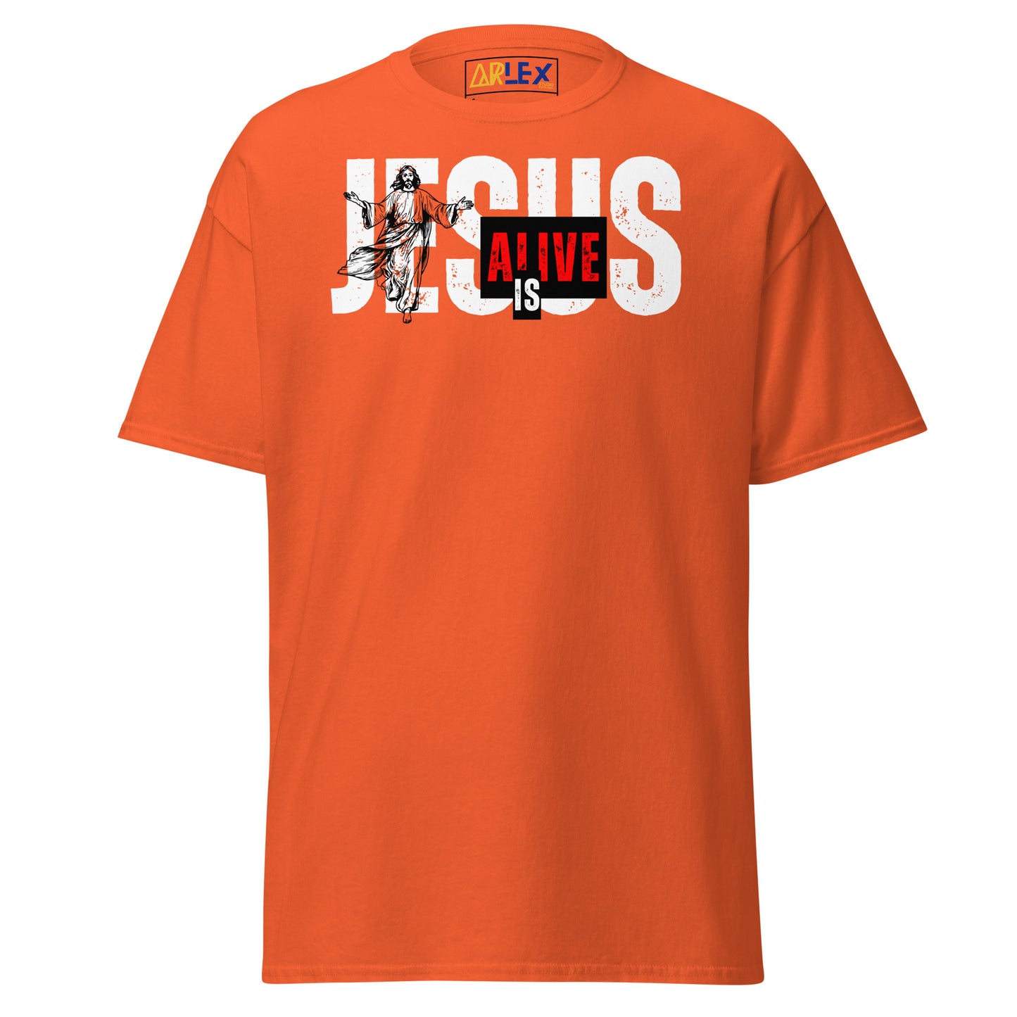 Jesus Is Alive - Unisex classic tee