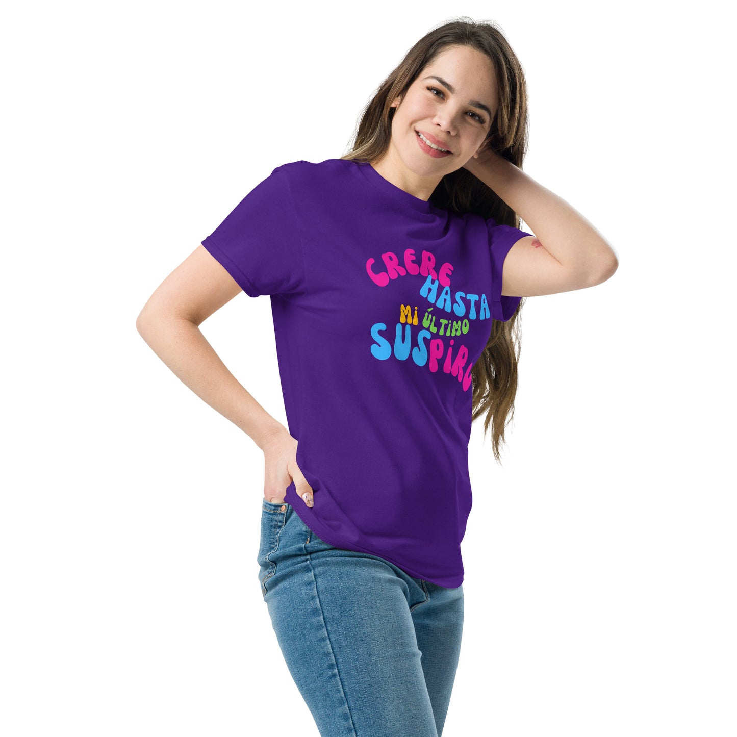 Creere Hasta Mi Ultimo Suspiro -Colors - Unisex classic tee