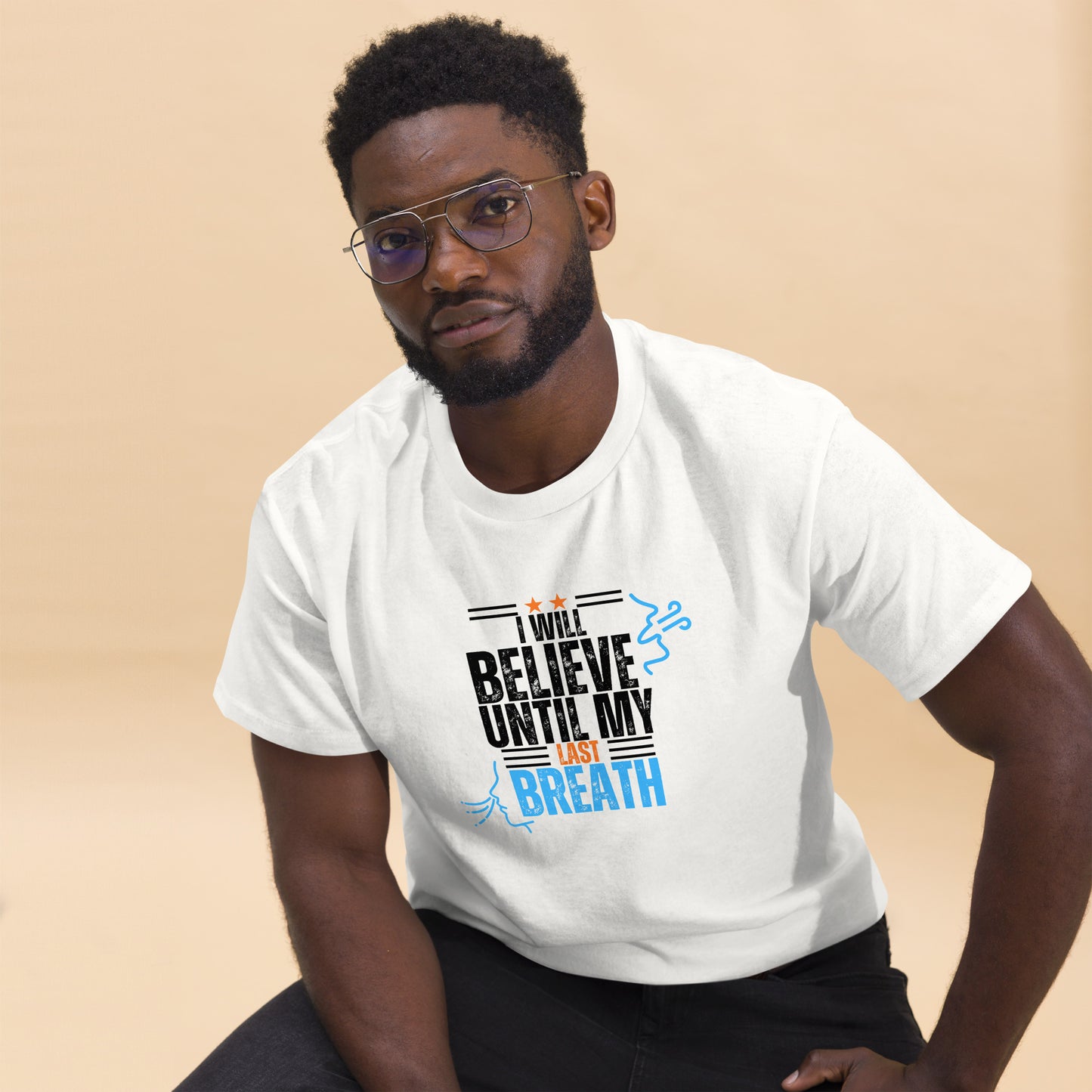 I will Believe till my last breath blck letters blue/orng - Unisex classic tee