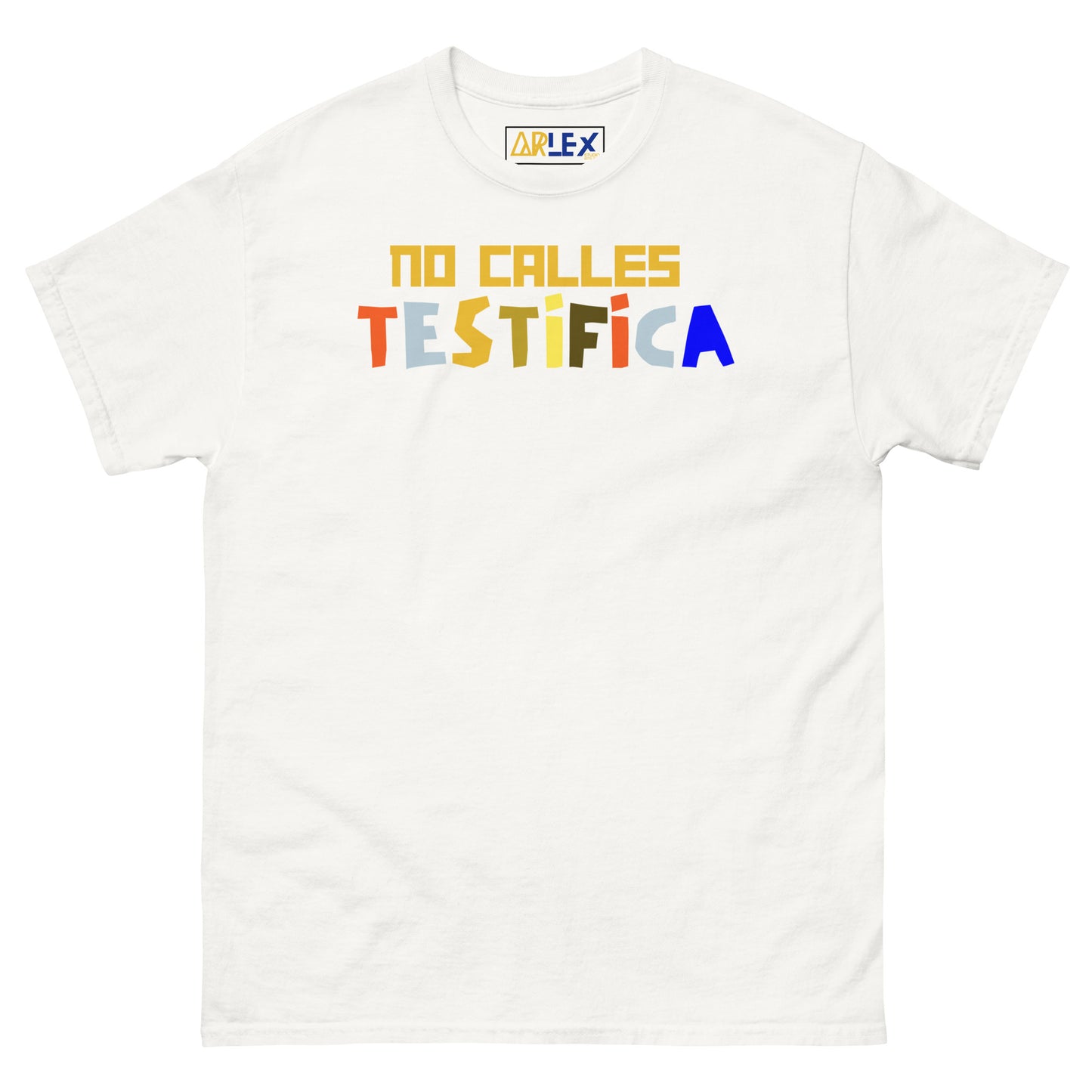 No Calles Testifica - Unisex classic tee