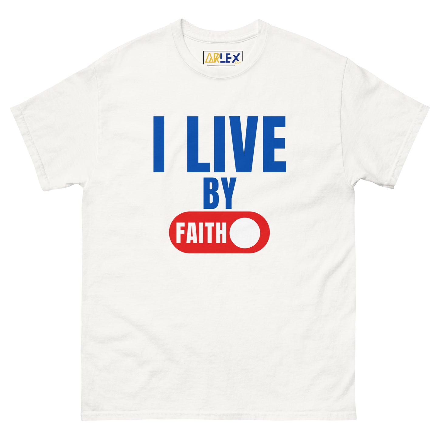 I Live By Faith - Unisex classic tee