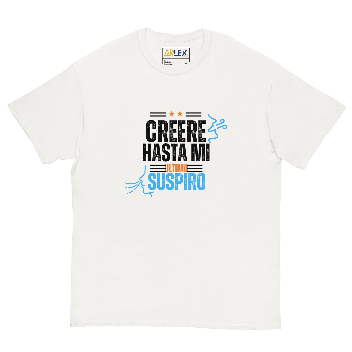 Creere Hasta Mi Ultimo Suspiro Blck letters - blue/orng - Unisex classic tee