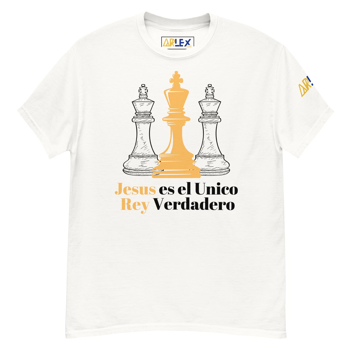 Jesus es el Unico Rey Verdadero - Black letters - Unisex classic tee