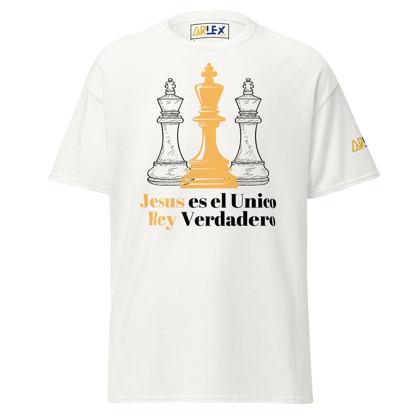 Jesus es el Unico Rey Verdadero - Black letters - Unisex classic tee