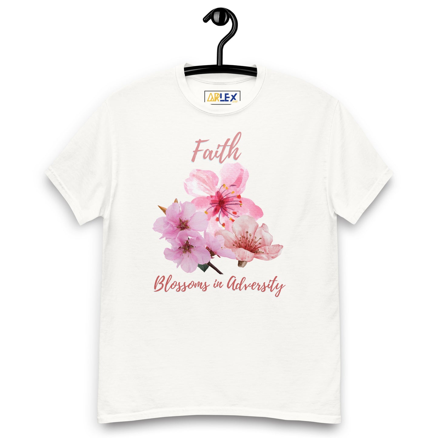 Faith Blossoms in Adversity - Unisex classic tee